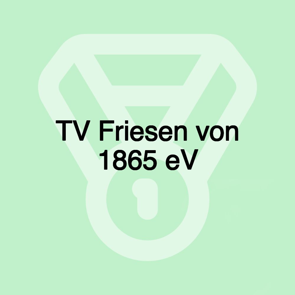 TV Friesen von 1865 eV