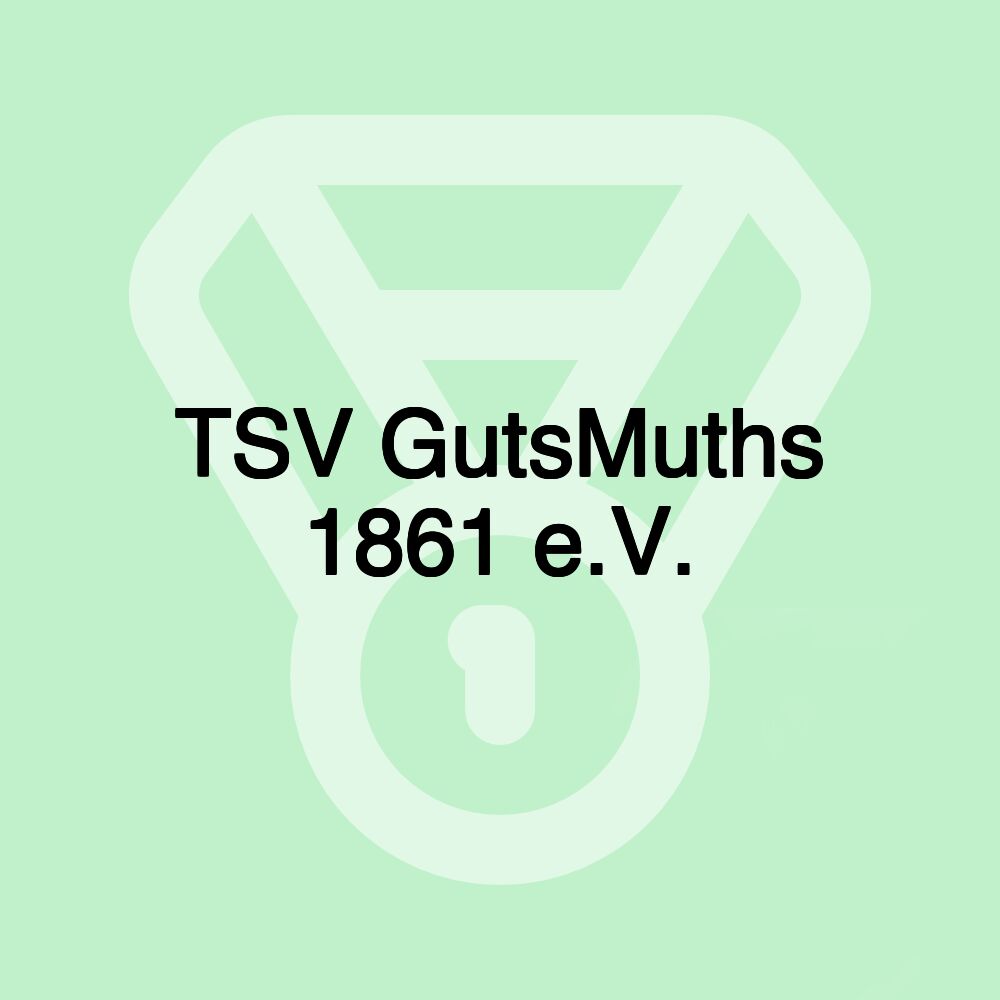 TSV GutsMuths 1861 e.V.
