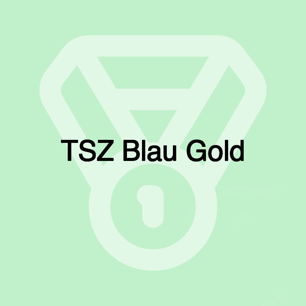 TSZ Blau Gold