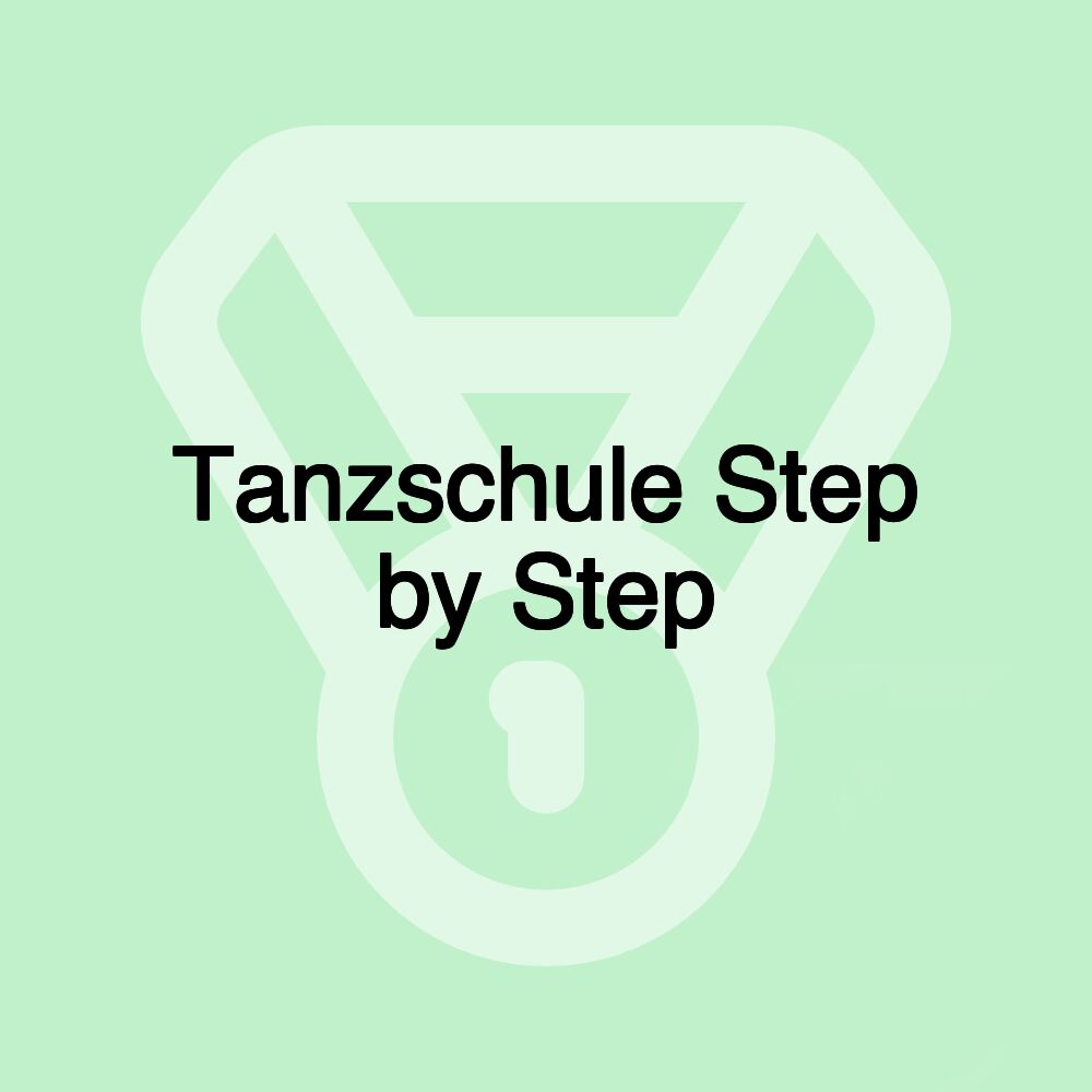 Tanzschule Step by Step