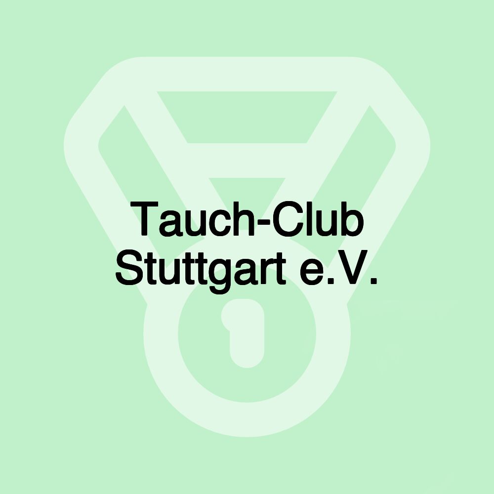 Tauch-Club Stuttgart e.V. Tauch-Club Stuttgart e.V.