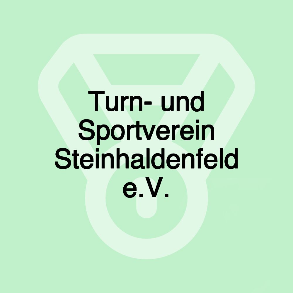 Turn- und Sportverein Steinhaldenfeld e.V.