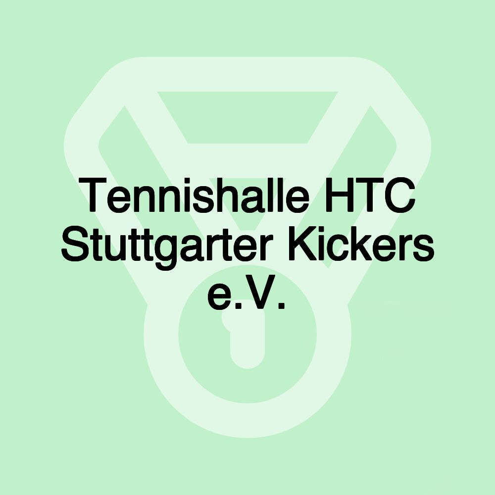 Tennishalle HTC Stuttgarter Kickers e.V. Tennishalle HTC Stuttgarter Kickers e.V.