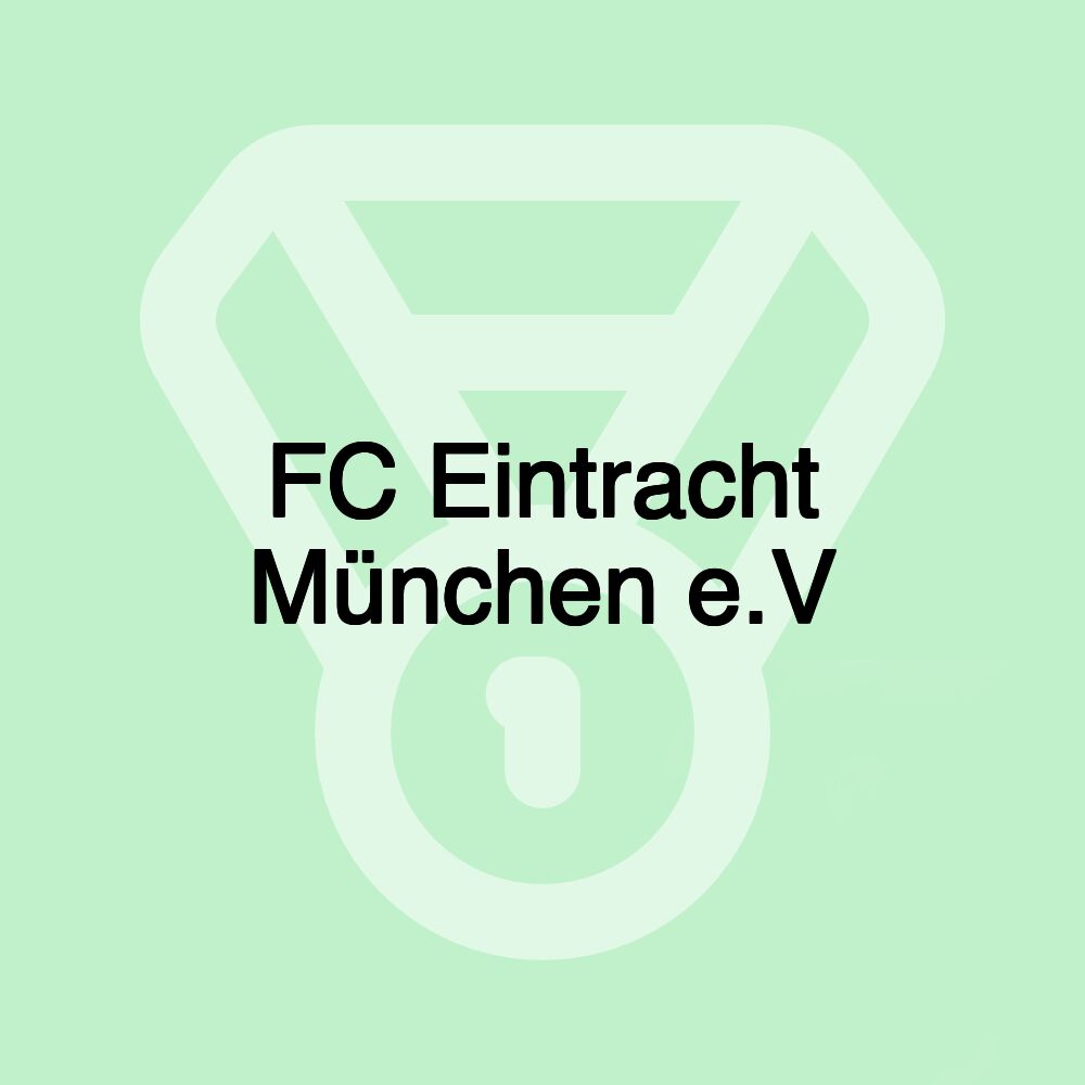 FC Eintracht München e.V