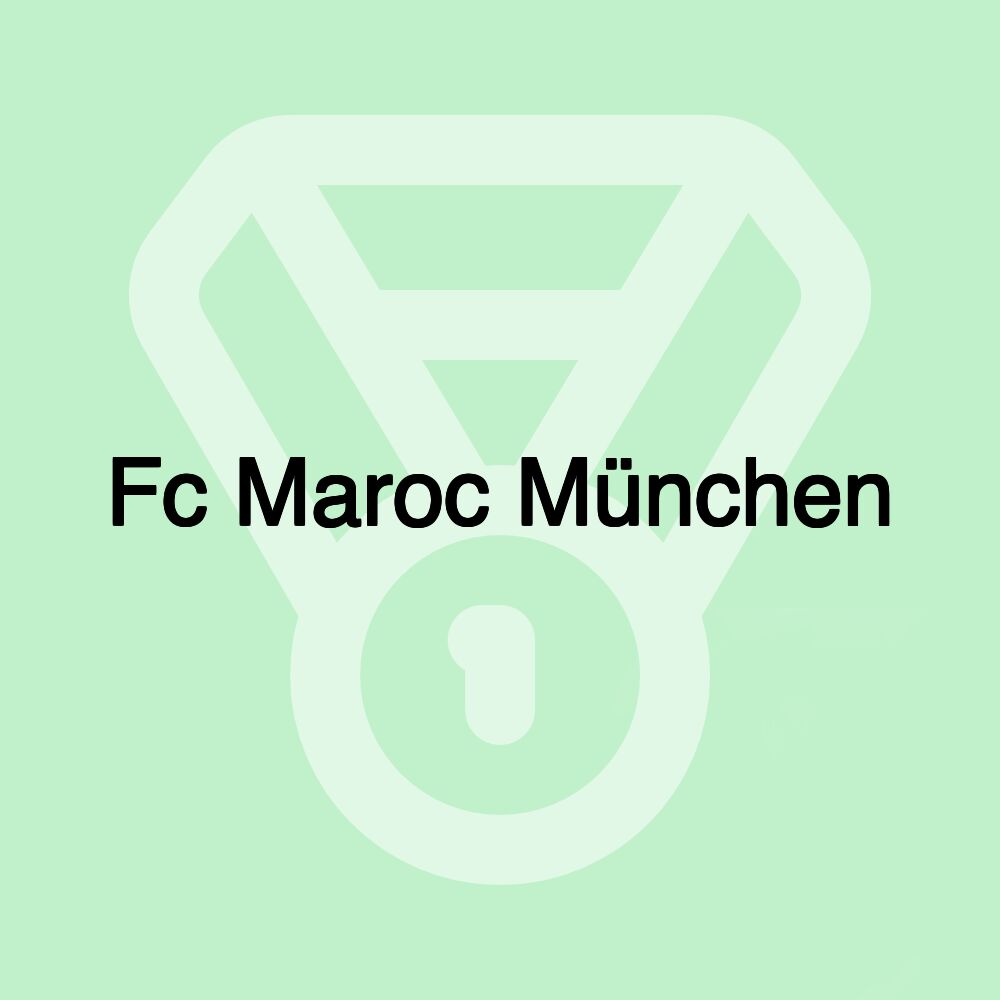 Fc Maroc München