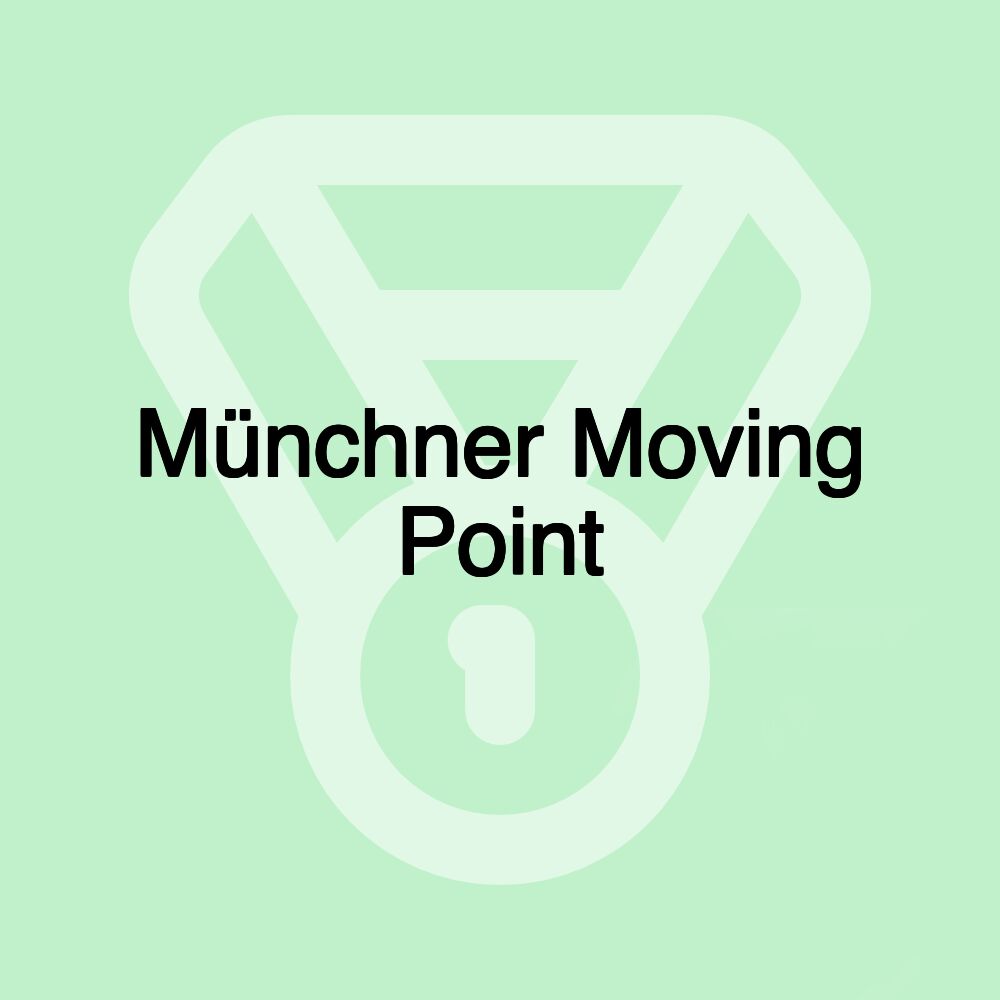 Münchner Moving Point Münchner Moving Point