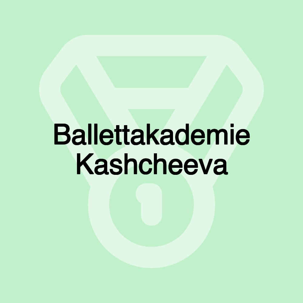 Ballettakademie Kashcheeva