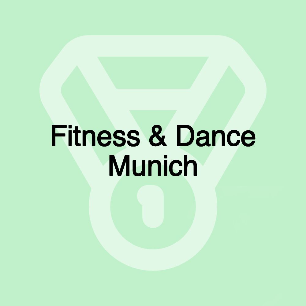 Fitness & Dance Munich