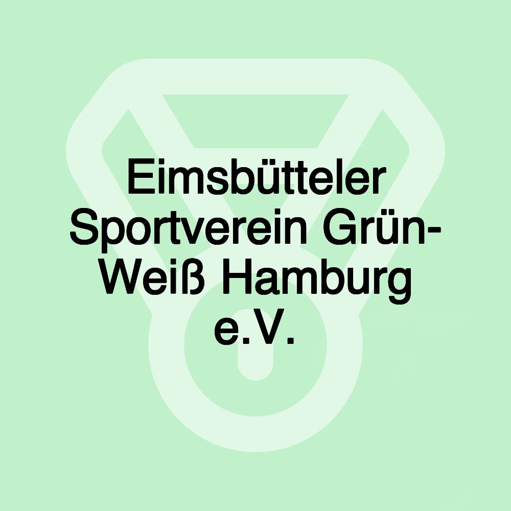 Eimsbütteler Sportverein Grün- Weiß Hamburg e.V.