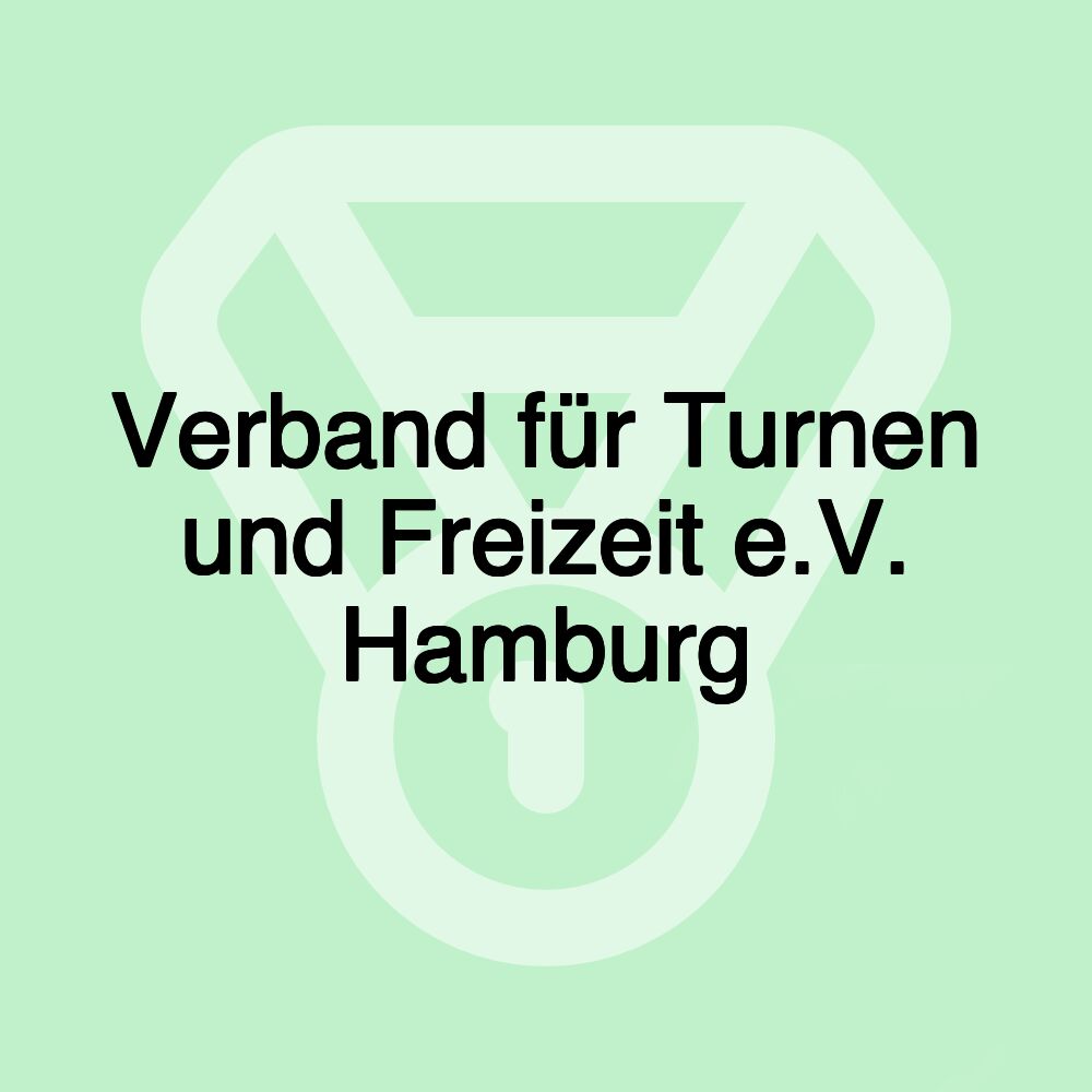 Verband für Turnen und Freizeit e.V. Hamburg