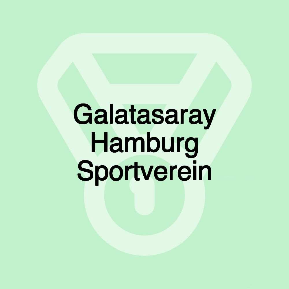 Galatasaray Hamburg Sportverein