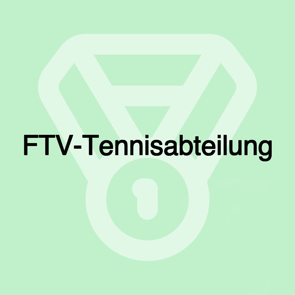 FTV-Tennisabteilung FTV-Tennisabteilung