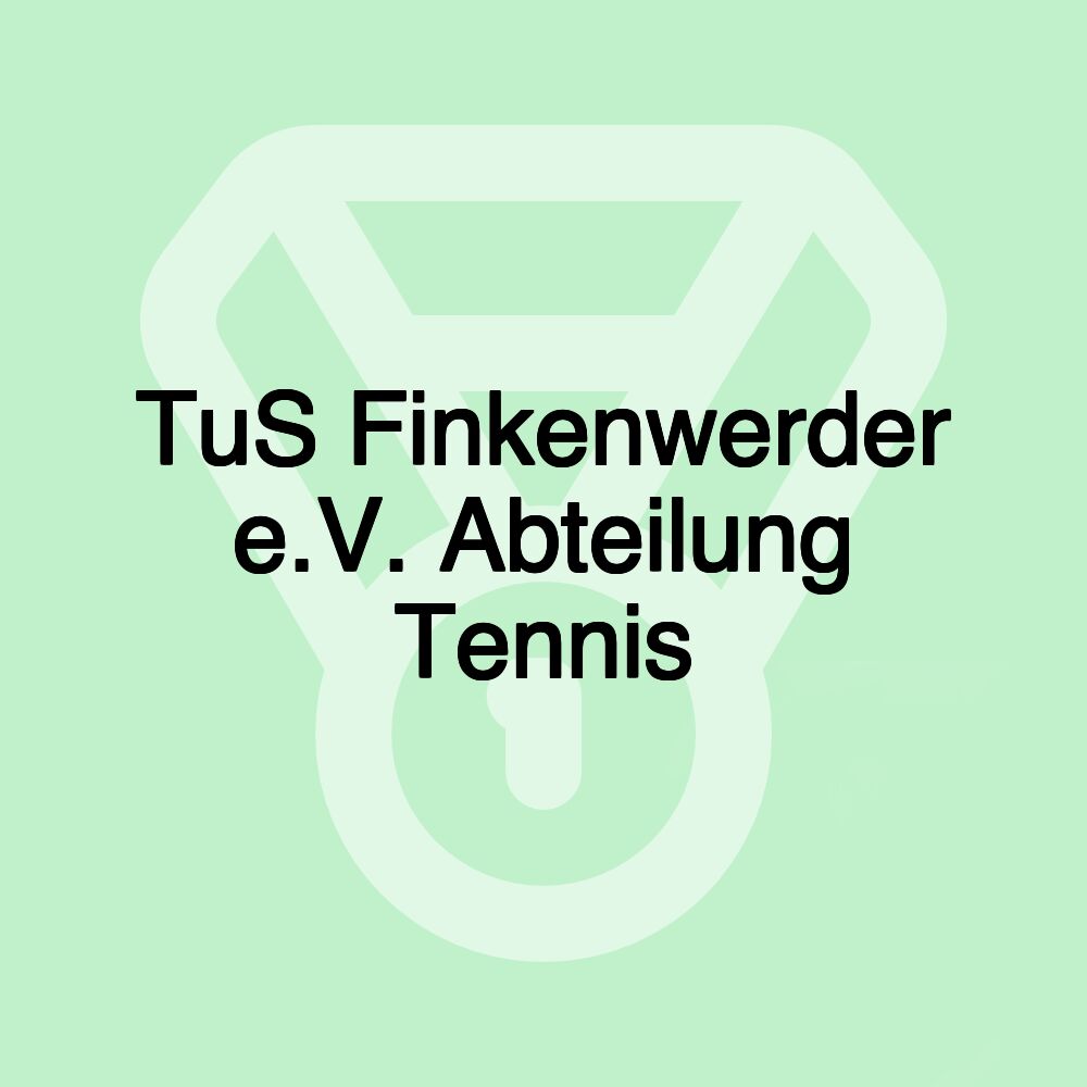 TuS Finkenwerder e.V. Abteilung Tennis