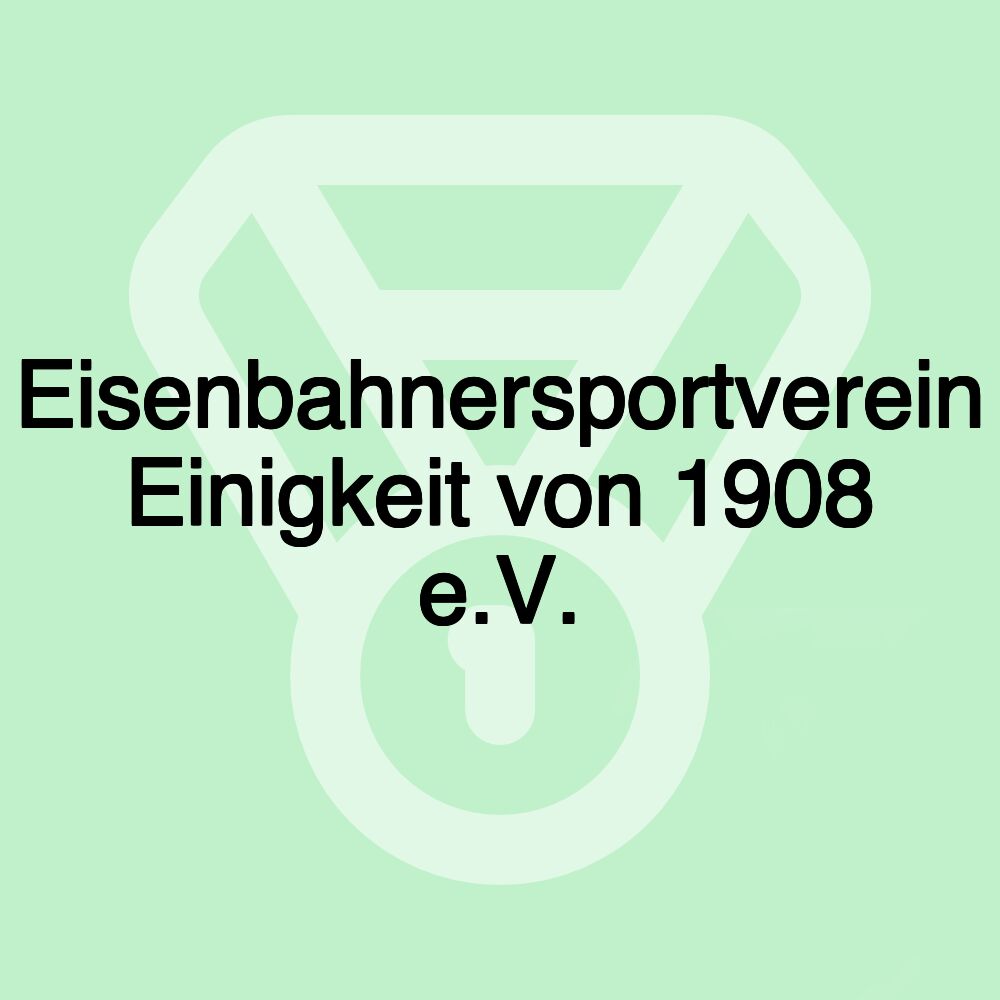 Eisenbahnersportverein Einigkeit von 1908 e.V.