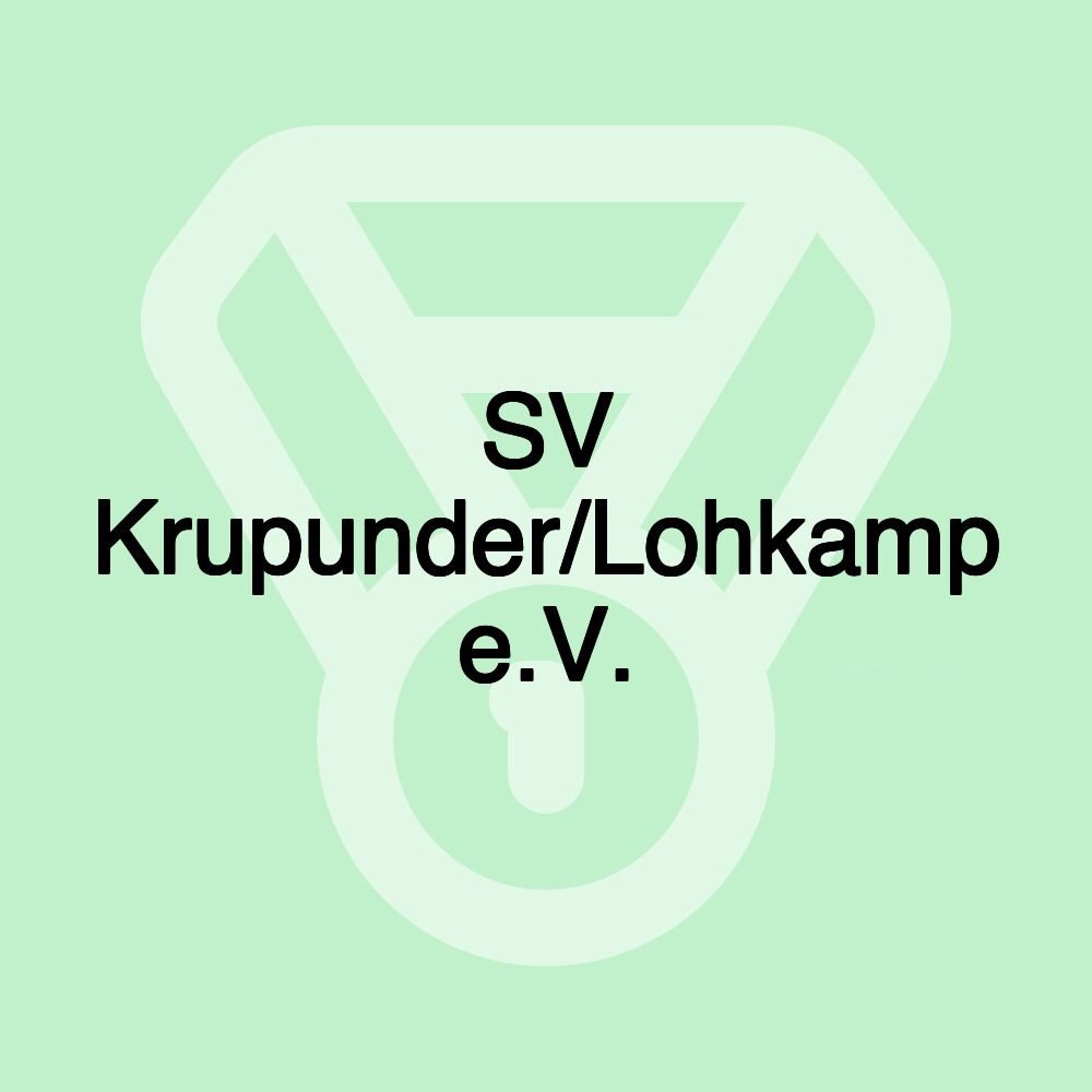 SV Krupunder/Lohkamp e.V. SV Krupunder/Lohkamp e.V.