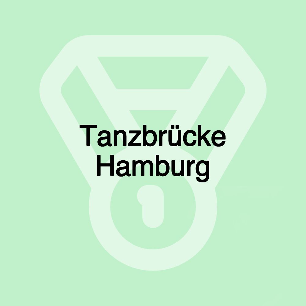 Tanzbrücke Hamburg