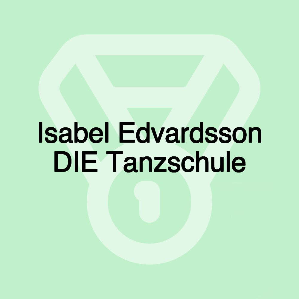 Isabel Edvardsson DIE Tanzschule