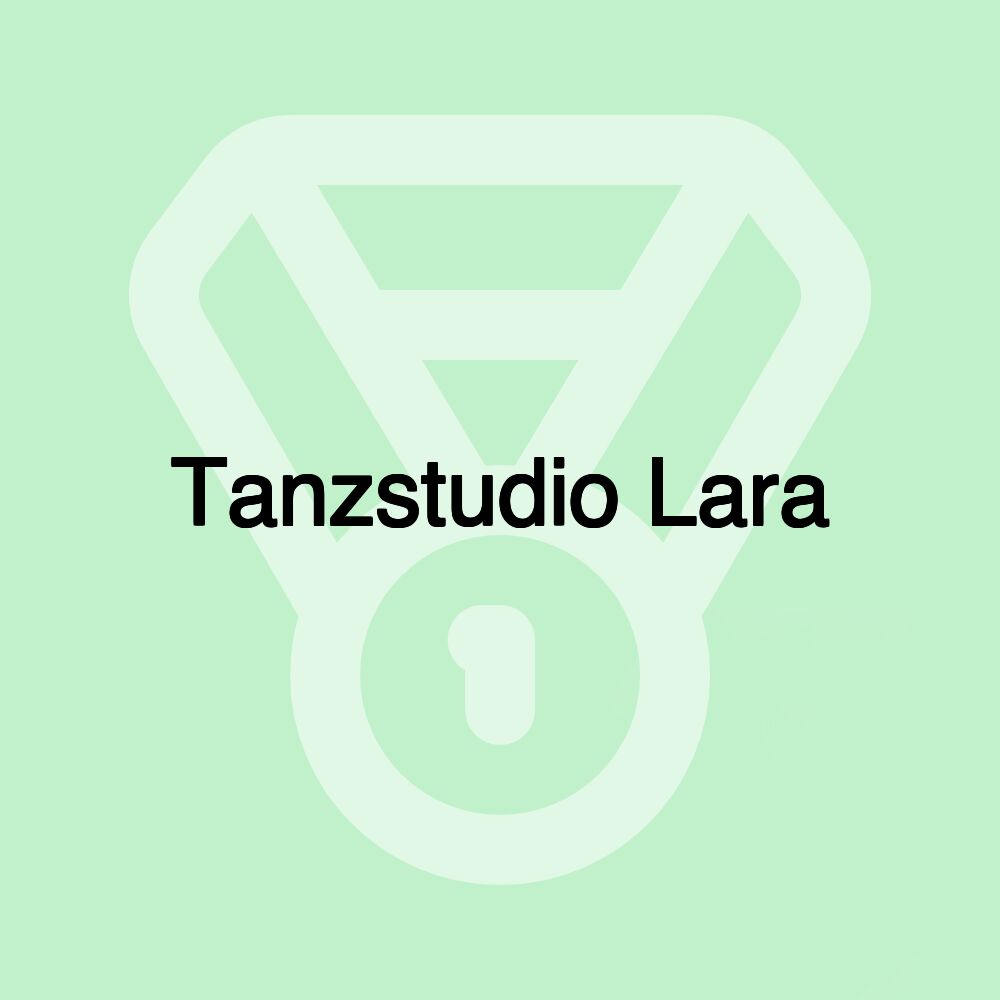 Tanzstudio Lara Tanzstudio Lara