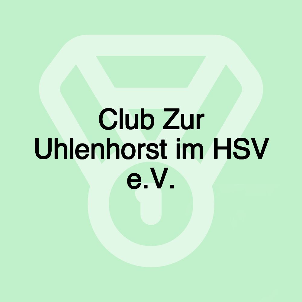 Club Zur Uhlenhorst im HSV e.V.