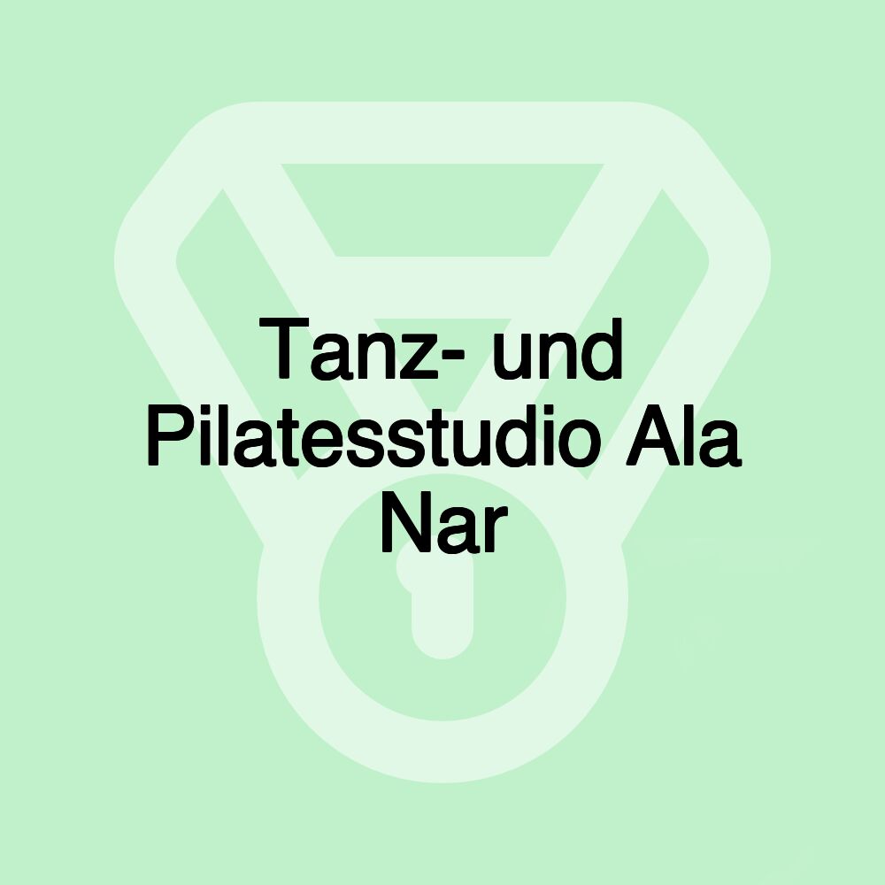 Tanz- und Pilatesstudio Ala Nar