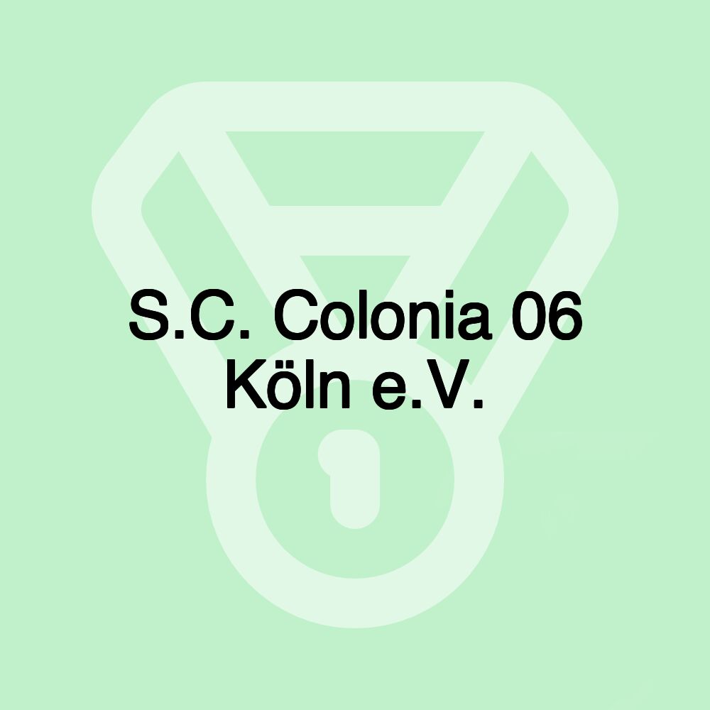 S.C. Colonia 06 Köln e.V. S.C. Colonia 06 Köln e.V.
