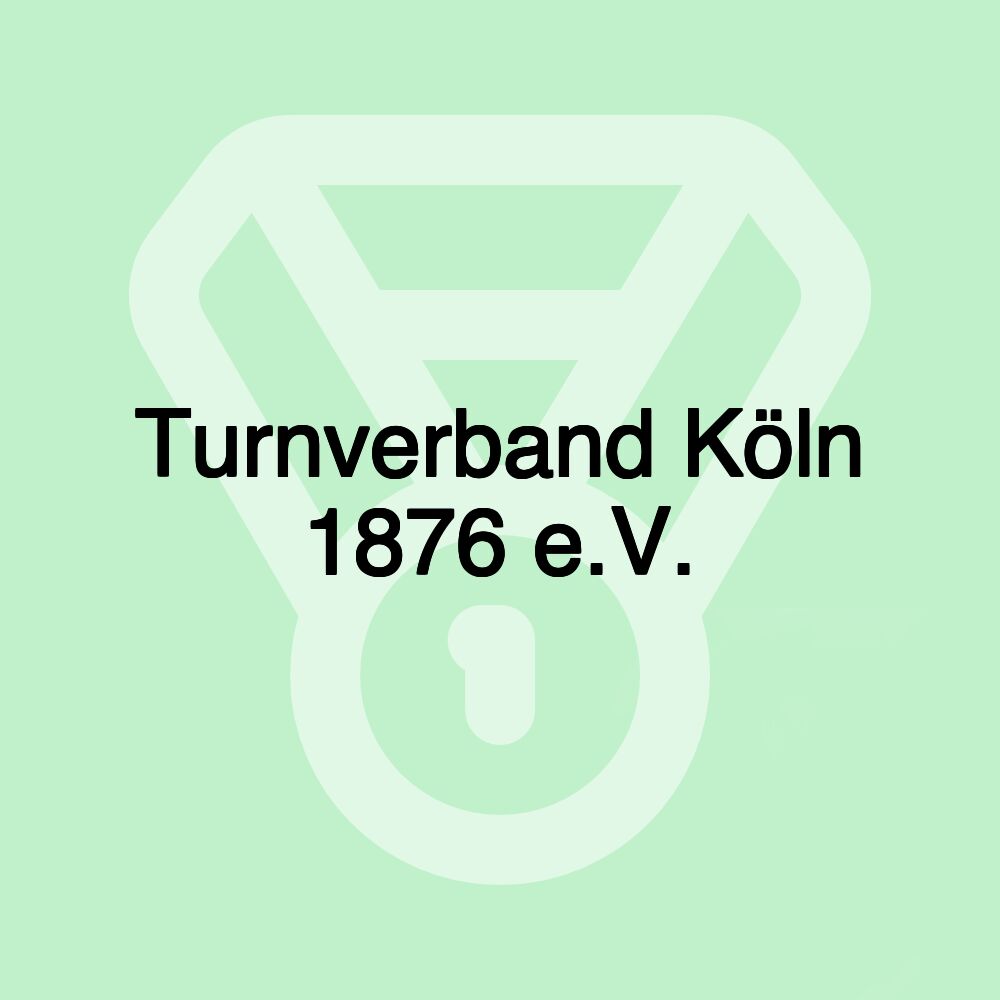 Turnverband Köln 1876 e.V.