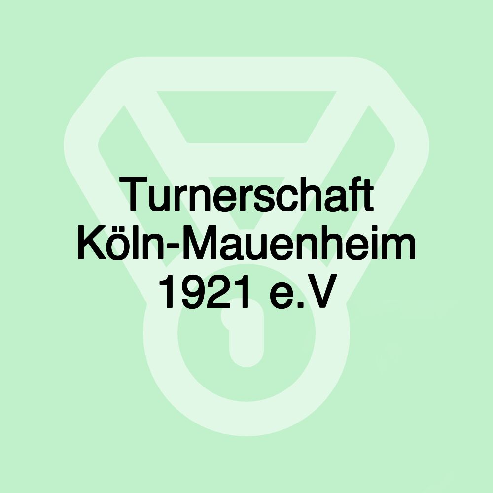 Turnerschaft Köln-Mauenheim 1921 e.V