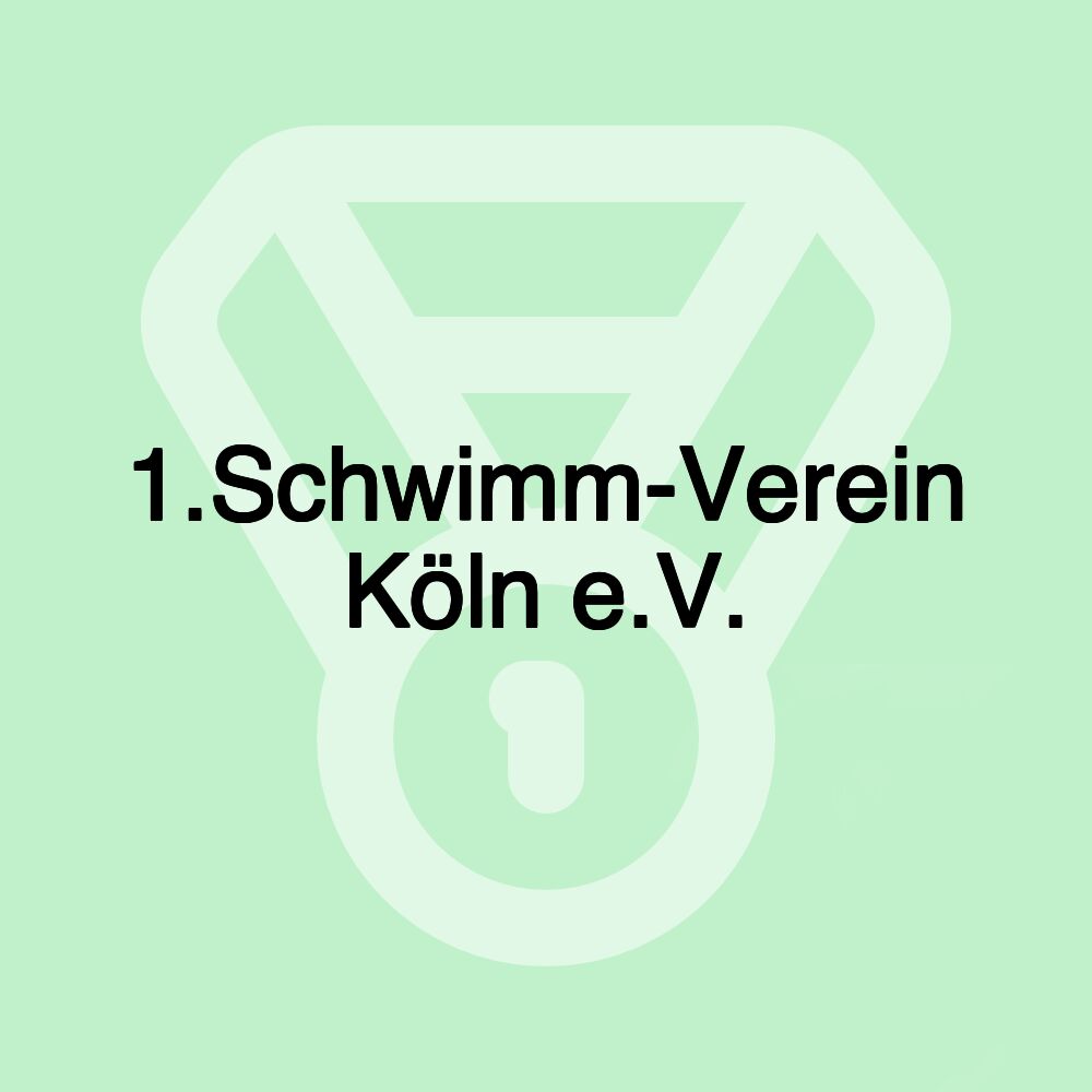1.Schwimm-Verein Köln e.V. 1.Schwimm-Verein Köln e.V.