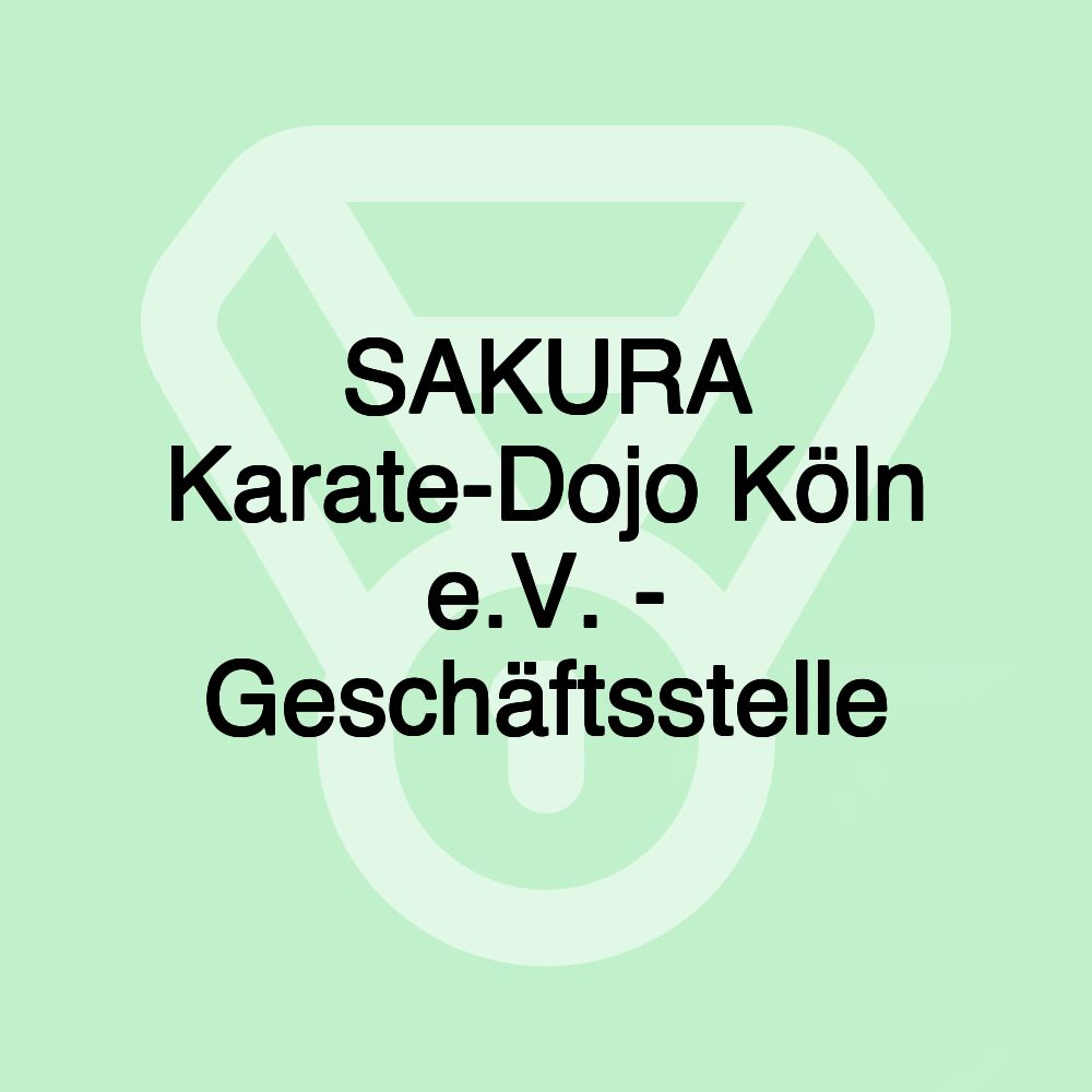 SAKURA Karate-Dojo Köln e.V. - Geschäftsstelle
