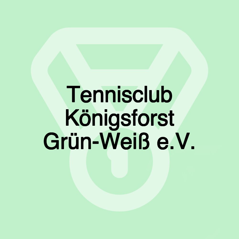 Tennisclub Königsforst Grün-Weiß e.V.