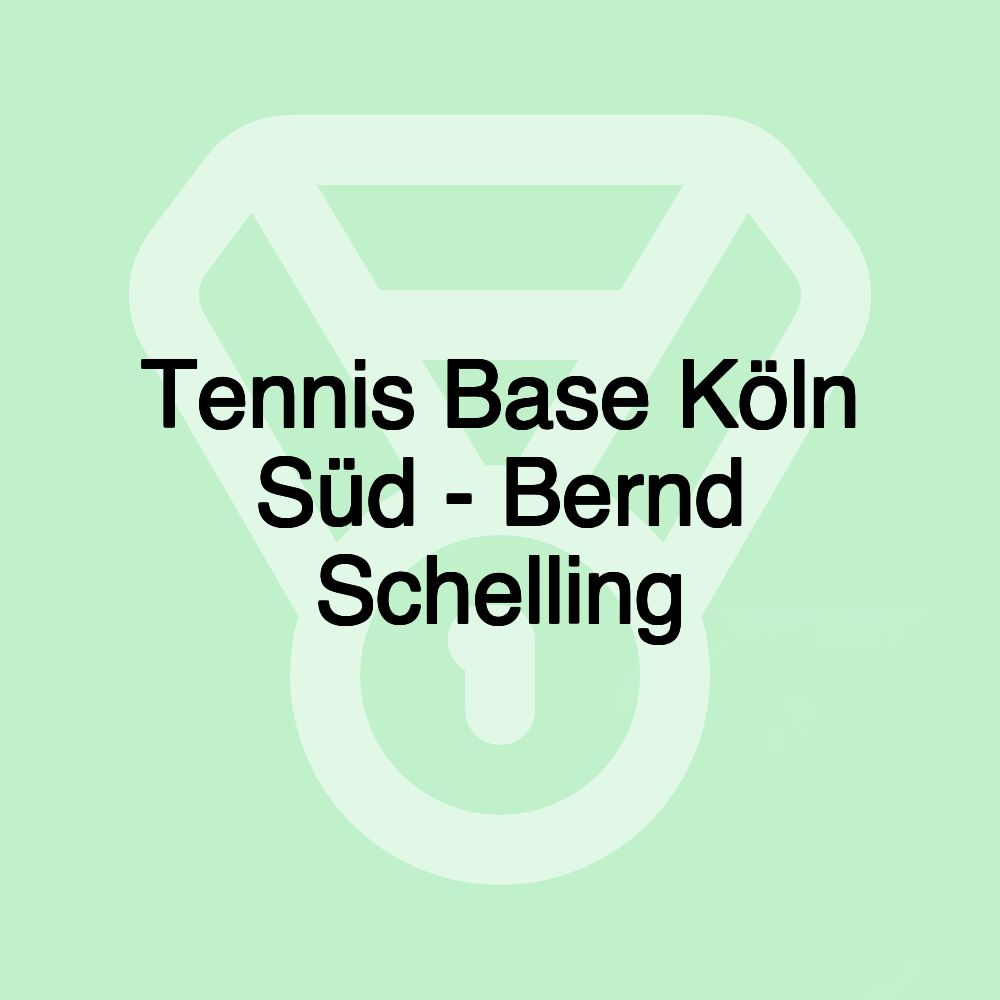 Tennis Base Köln Süd - Bernd Schelling
