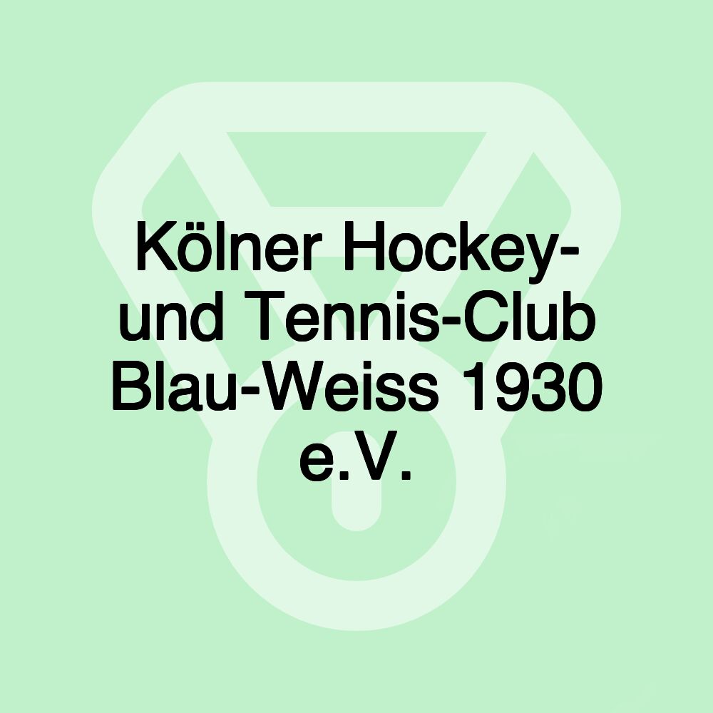 Kölner Hockey- und Tennis-Club Blau-Weiss 1930 e.V. Kölner Hockey- und Tennis-Club Blau-Weiss 1930 e.V.