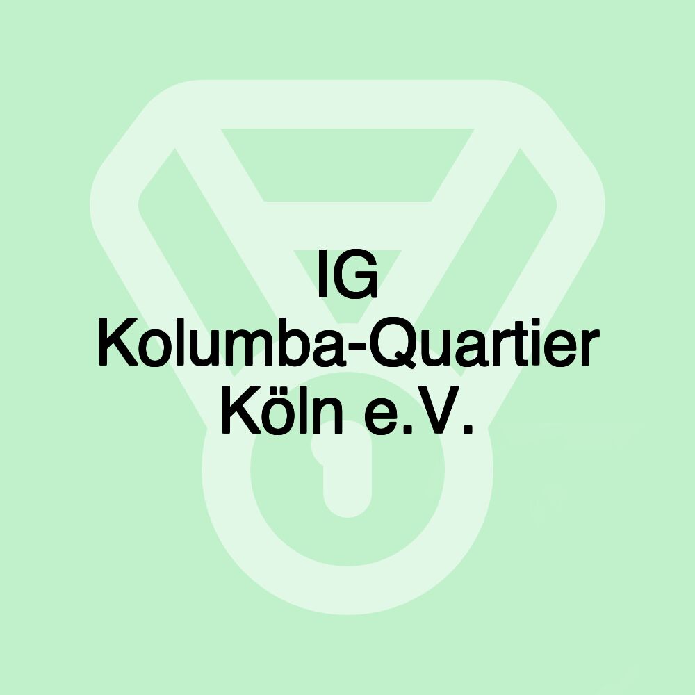 IG Kolumba-Quartier Köln e.V. IG Kolumba-Quartier Köln e.V.