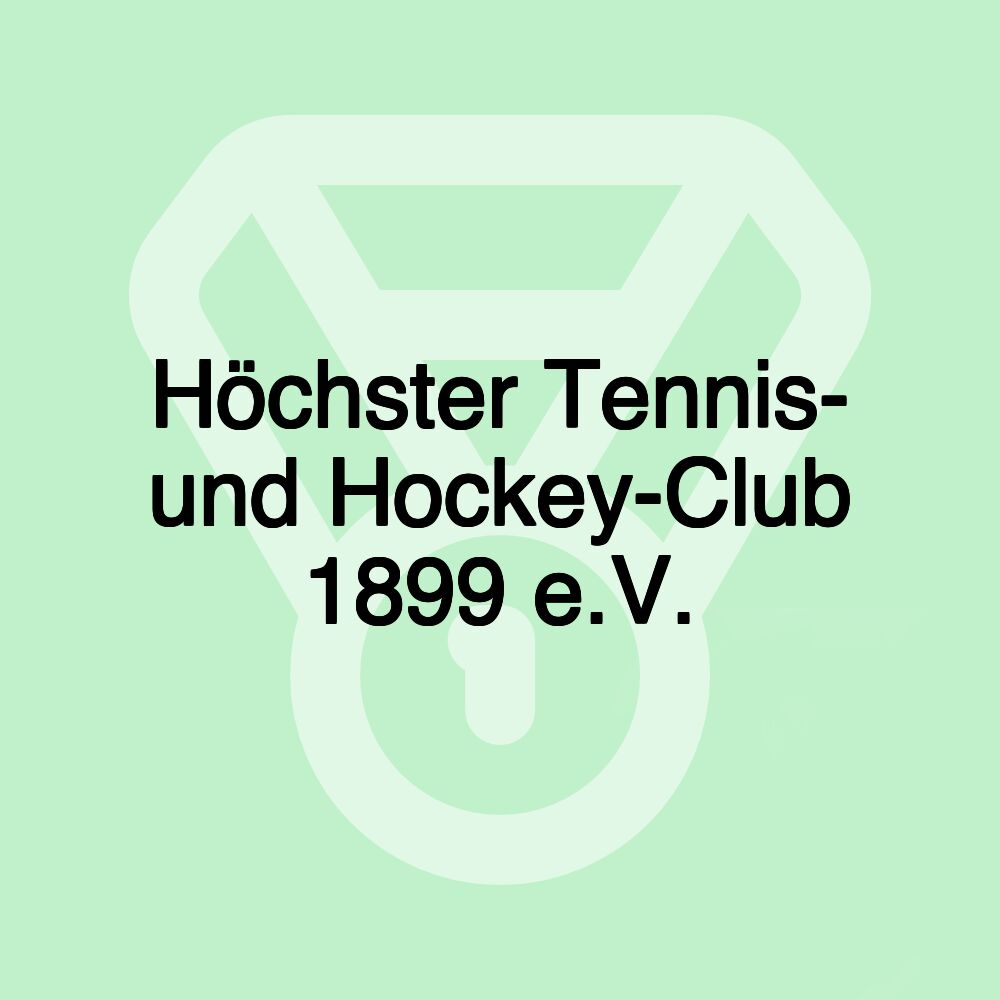 Höchster Tennis- und Hockey-Club 1899 e.V. Höchster Tennis- und Hockey-Club 1899 e.V.