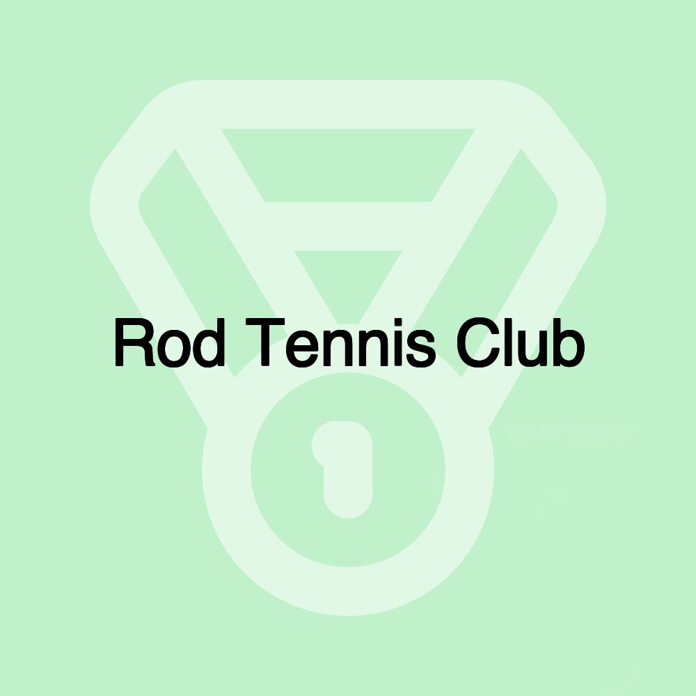 Rod Tennis Club