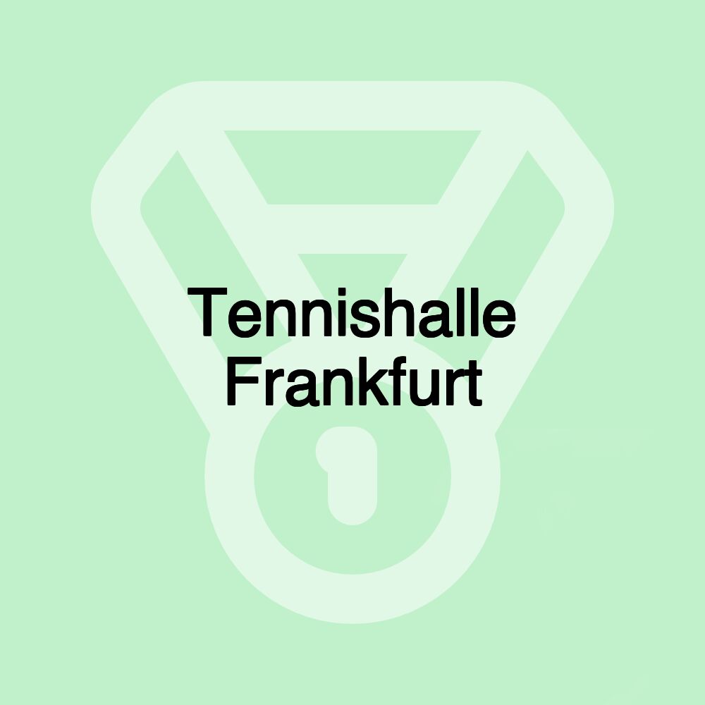 Tennishalle Frankfurt Tennishalle Frankfurt