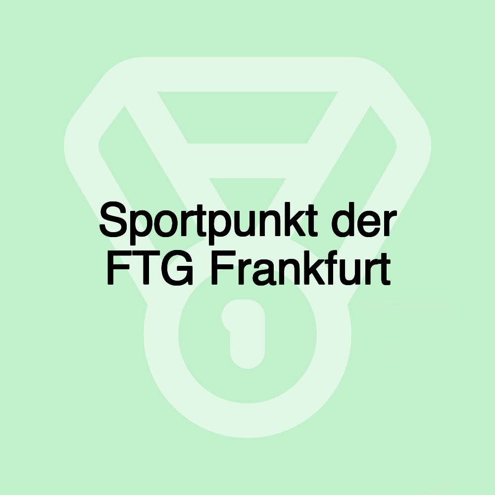 Sportpunkt der FTG Frankfurt