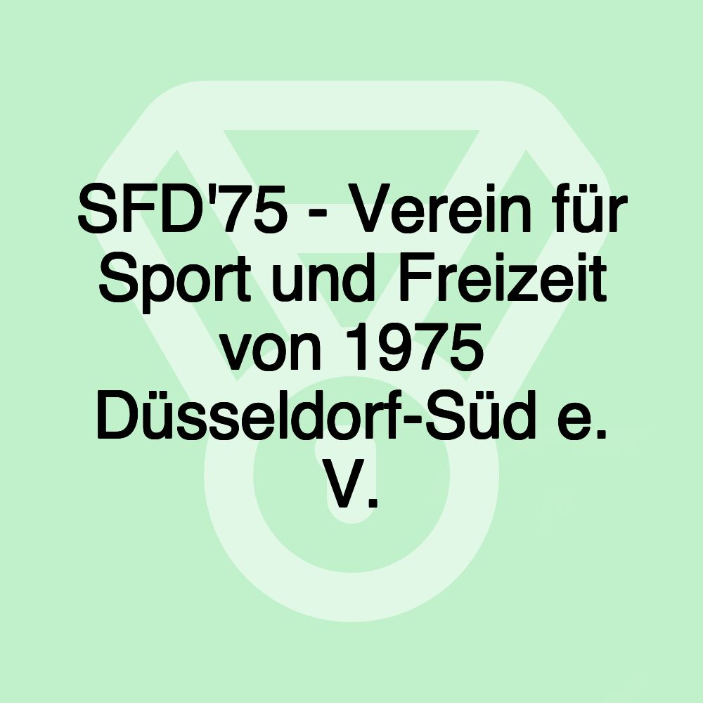 SFD'75 - Verein für Sport und Freizeit von 1975 Düsseldorf-Süd e. V.