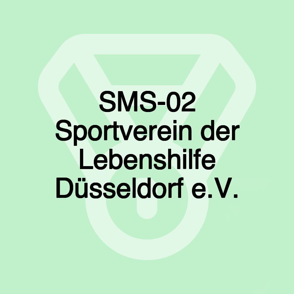 SMS-02 Sportverein der Lebenshilfe Düsseldorf e.V.
