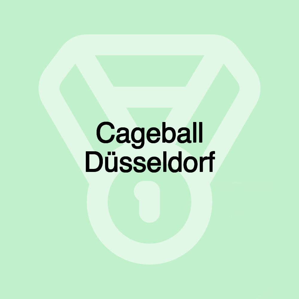 Cageball Düsseldorf