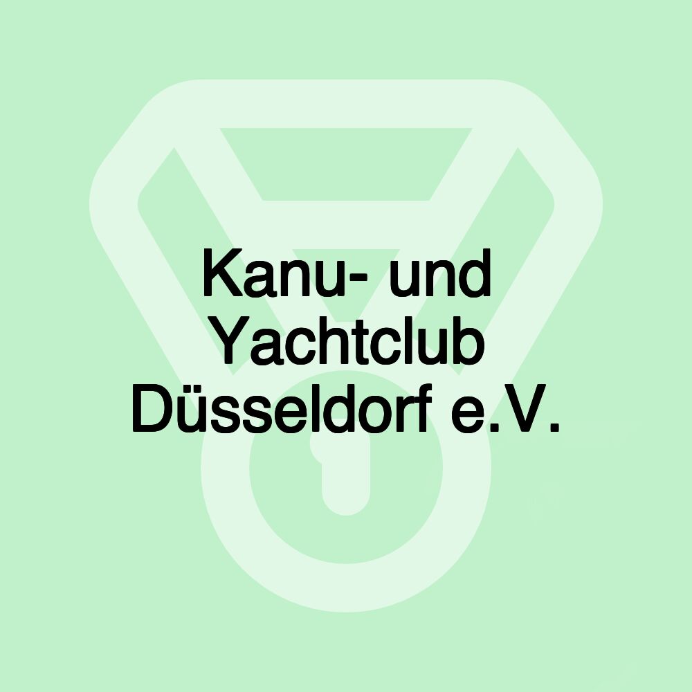 Kanu- und Yachtclub Düsseldorf e.V. Kanu- und Yachtclub Düsseldorf e.V.