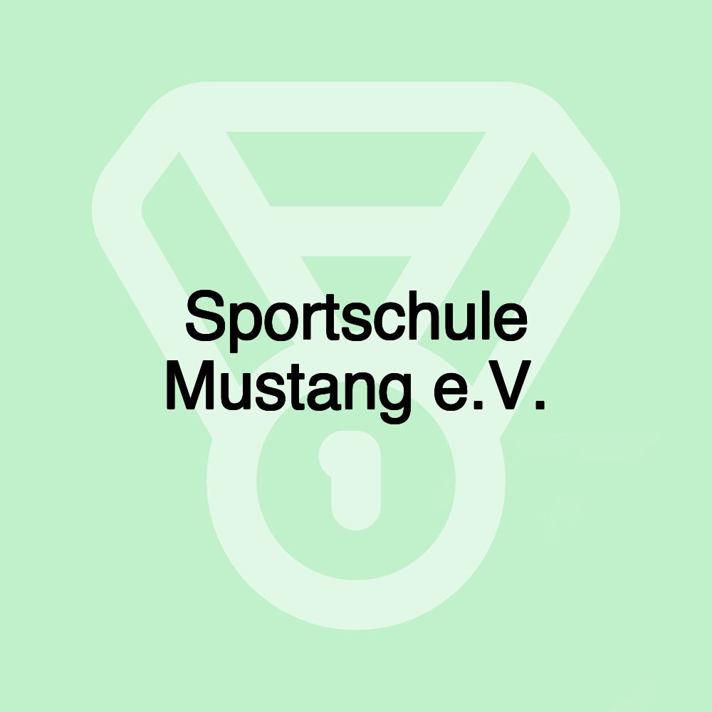 Sportschule Mustang e.V.