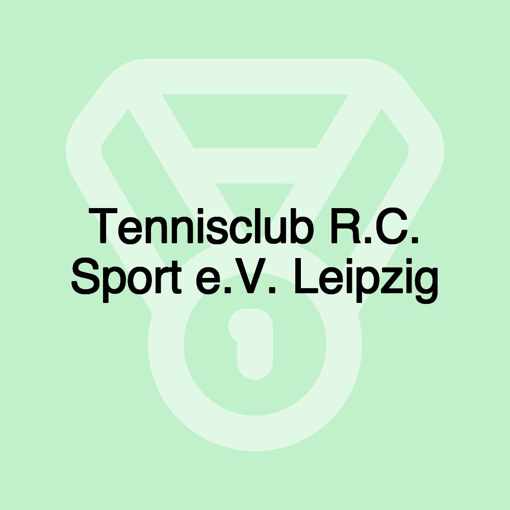 Tennisclub R.C. Sport e.V. Leipzig