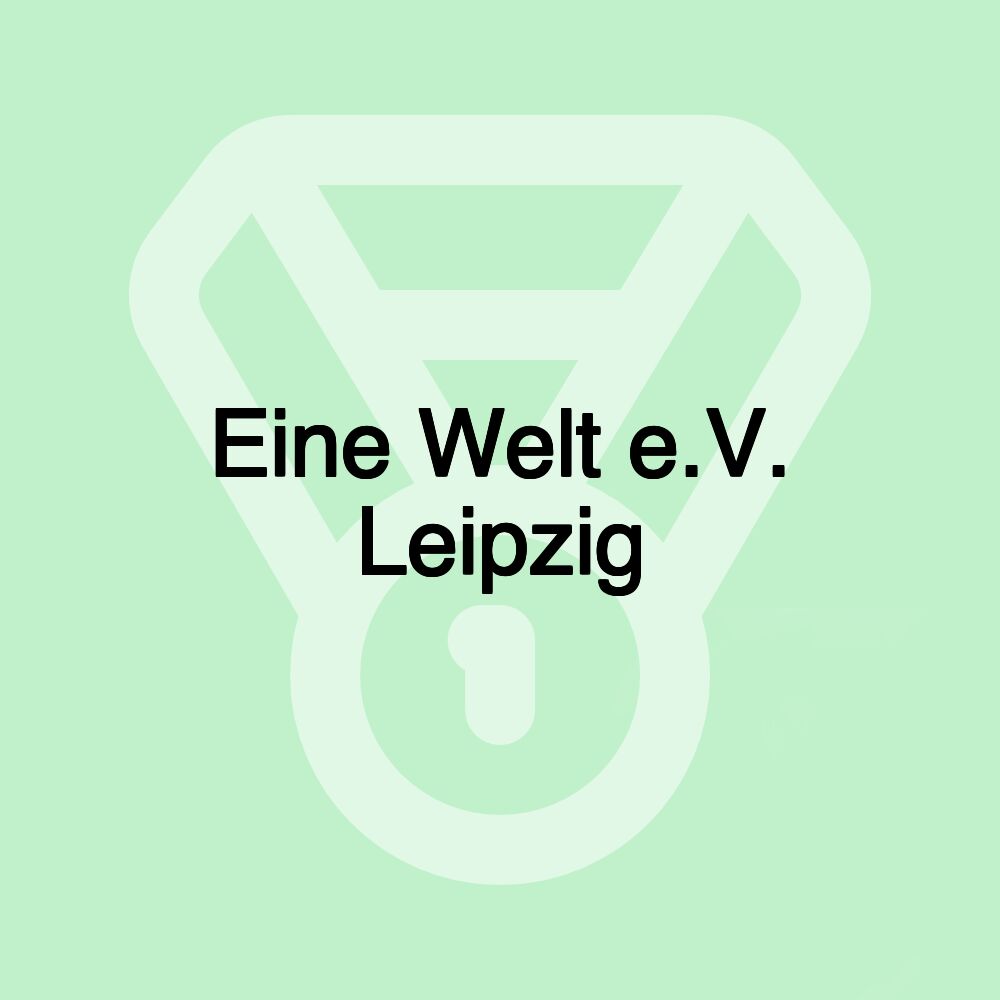 Eine Welt e.V. Leipzig