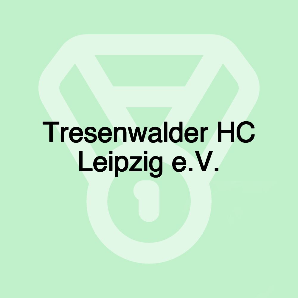 Tresenwalder HC Leipzig e.V. Tresenwalder HC Leipzig e.V.