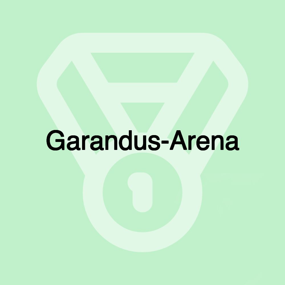 Garandus-Arena Garandus-Arena