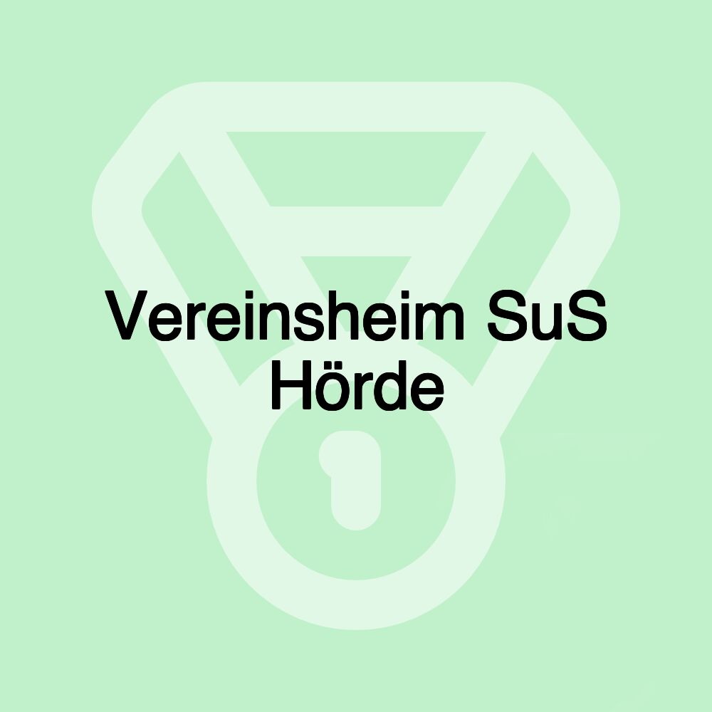 Vereinsheim SuS Hörde Vereinsheim SuS Hörde