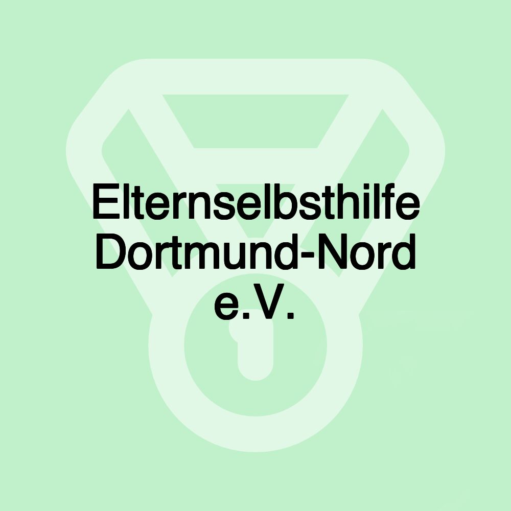 Elternselbsthilfe Dortmund-Nord e.V. Elternselbsthilfe Dortmund-Nord e.V.