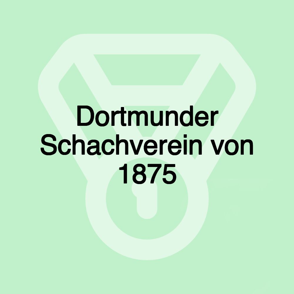 Dortmunder Schachverein von 1875