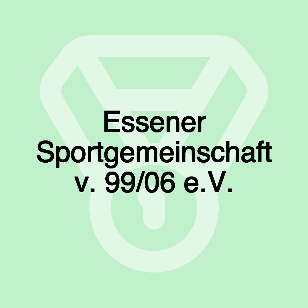 Essener Sportgemeinschaft v. 99/06 e.V.